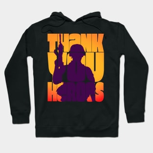 Thank You Heroes Soldier with Weapons Hoodie